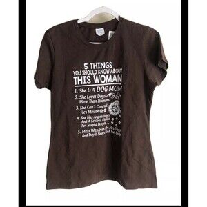 5 Things You Should Know About This Woman SZ Medium Brown T Shirt Dog Mom